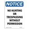 Signmission OSHA Notice Sign, 14" H, 10" W, Rigid Plastic, No Hunting Or Trespassing Without Sign, Portrait OS-NS-P-1014-V-14662 - alternate 1